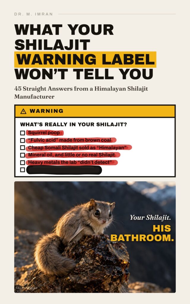 What Your Shilajit Warning Label Won't Tell You, by Dr. M. Imran